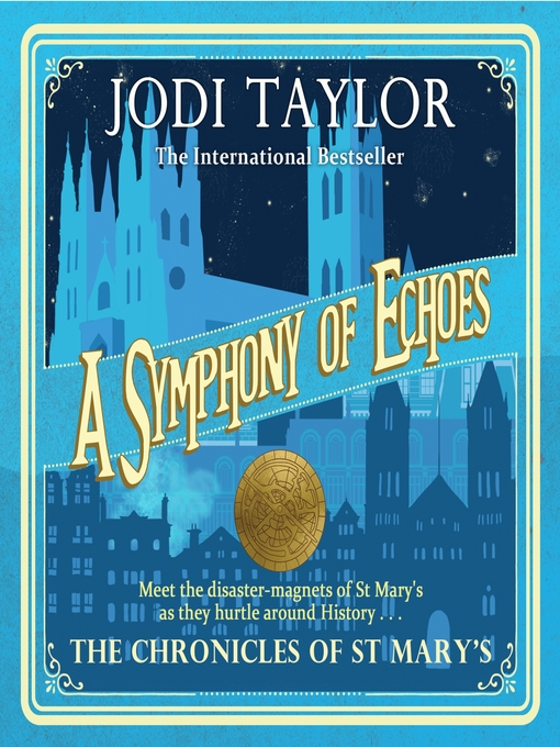 Title details for A Symphony of Echoes by Jodi Taylor - Wait list